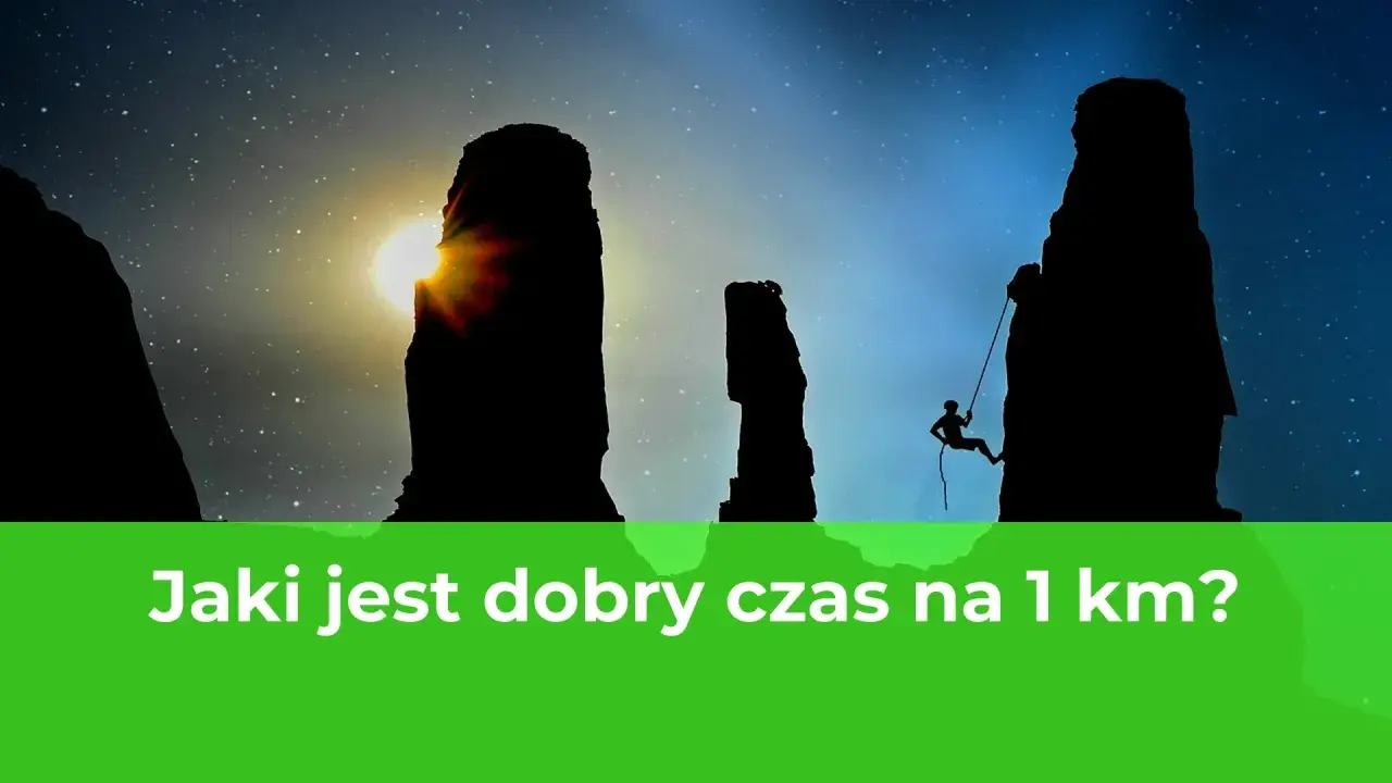 Wspinacz schodzi po skale o zachodzie słońca. Jaki jest dobry czas na 1 km?