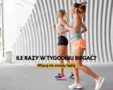 Dwie kobiety biegają, zastanawiając się, ile razy w tygodniu biegać. "Więcej nie znaczy lepiej" - podpowiada napis.