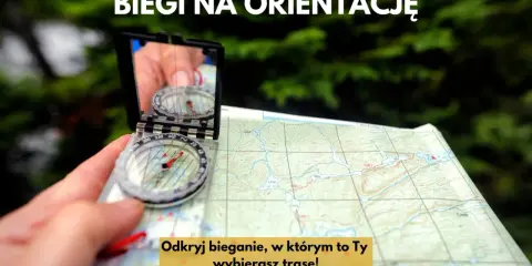 Dłoń trzyma kompas nad mapą. Napis "BIEGI NA ORIENTACJĘ" i hasło "Odkryj bieganie, w którym to Ty wybierasz trasę!" zachęcają do przygody.
