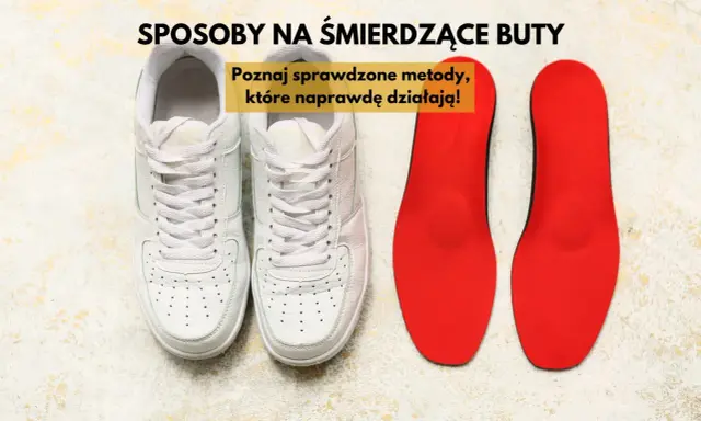 Białe trampki i czerwone wkładki. Poznaj sposoby na śmierdzące buty, które naprawdę działają!