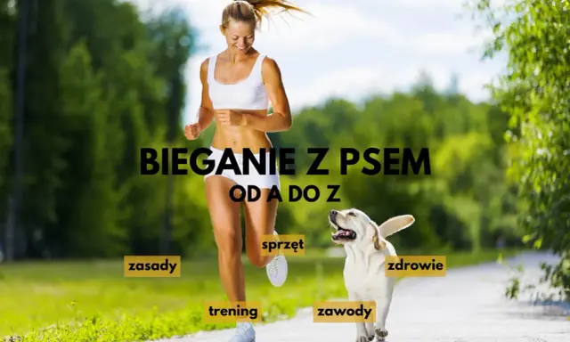 Uśmiechnięta kobieta i jej pies biegną razem. Tekst "Bieganie z psem od A do Z" sugeruje kompleksowy przewodnik po tej aktywności.